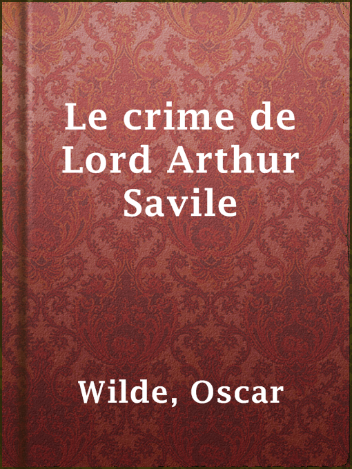Title details for Le crime de Lord Arthur Savile by Oscar Wilde - Available